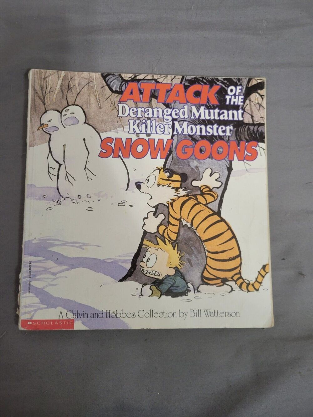Attack of the Deranged Mutant Killer Monster Snow Goons Bill Watterson Book